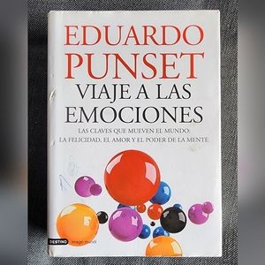 Viaje a Las Emociones. Eduardo Punset. Used Like New.